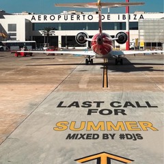 Last Call For Summer
