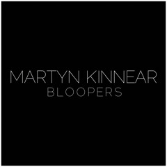 Martyn Kinnear - Bloopers