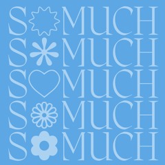 So Much So Much Vol 5