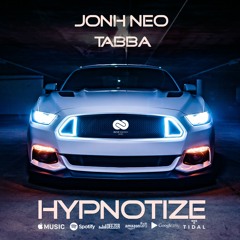 John Neo X Tabba - Hypnotize (Official Single)