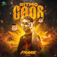 RITMO CAOS SET-MIXED BY FRANK EL BOMBARDERO
