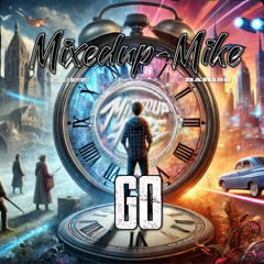 Mixedup-Mike, Go