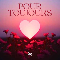Pour Toujours