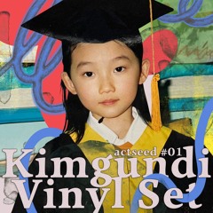 Kimgundi Vinyl Set actseed #01