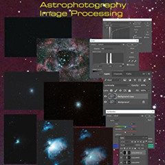 READ KINDLE 📭 Star-gazing Guide to Photoshop Astrophotography Image Processing. by