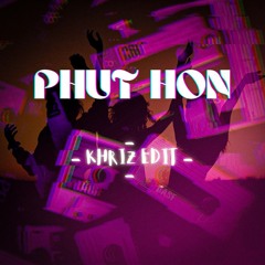 PHUT HON_KHRIZ EDIT