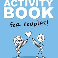 Open PDF The Big Activity Book For Couples by  LoveBook,Robyn Smith,Robyn Smith