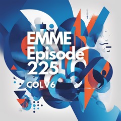EMME Episode 225 - Playlist by COLV6