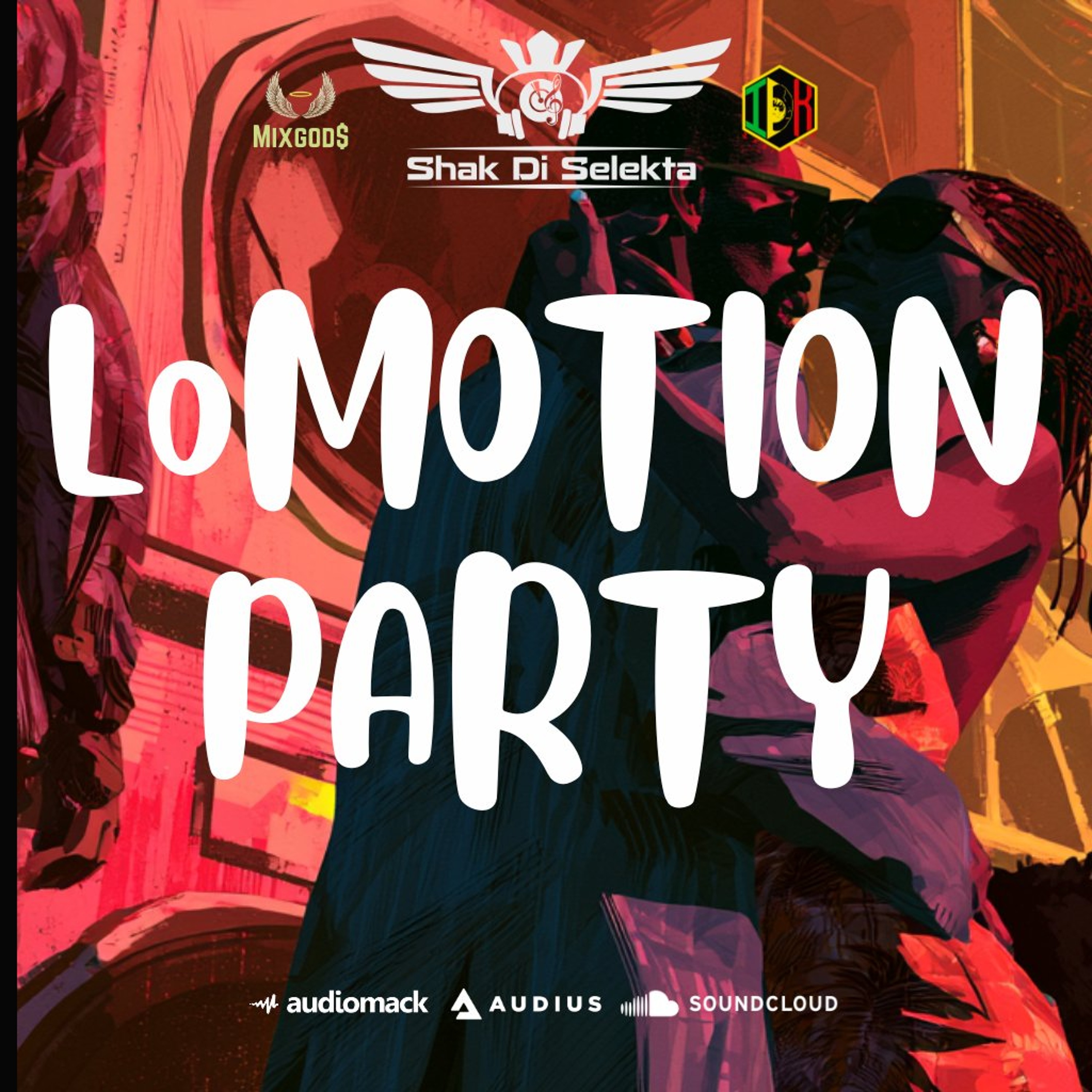 LoMOTION PARTY (Lomo Lomo Blend) - Shak Di Selekta episode artwork