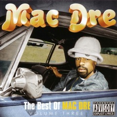 The Mac & Mac Dre