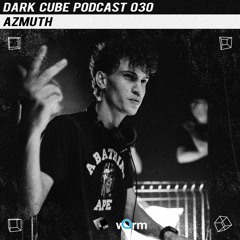 Dark Cube Podcast 030 - Azmuth