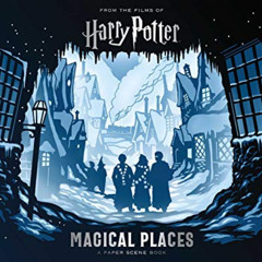 READ PDF 📘 Harry Potter: Magical Places: A Paper Scene Book by  Jody Revenson EBOOK