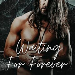 ACCESS EBOOK 📨 Waiting for Forever (Men of Rocky Mountain Book 5) by  Alexis Winter,