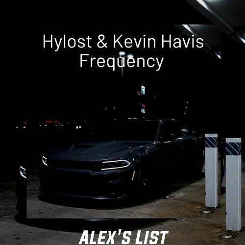 Hylost & Kevin Havis - Frequency