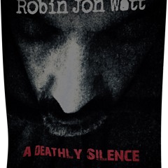Deathly Silence