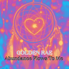 Abundance Flows to Me I