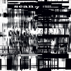 PREMIERE: Scan 7 - VII [ Tresor Records ]