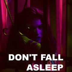 Don't Fall Asleep (170 Choppage Mix)