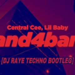 Central Cee ft.Lil Baby - BAND4BAND [DJ RAYE Techno Bootleg].mp3