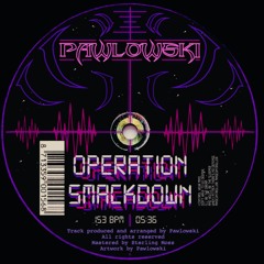 Operation Smackdown [Early Rave Mix]
