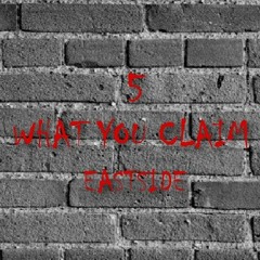 What You Claim