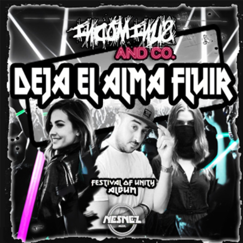 INDOMINUS AND CO. - DEJA EL ALMA FLUIR [FESTIVAL OF UNITY ALBUM] FREE DOWNLOAD