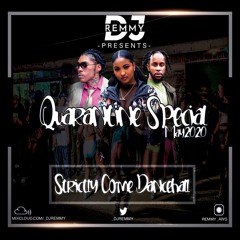Strictly Come Dancehall - Quarantine Special (May 2020)