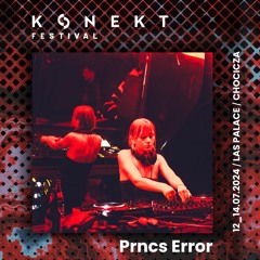 KONEKT Festival 2024 | Prncs Error