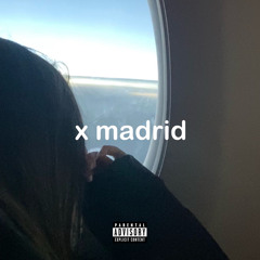 x madrid (feat. 7reme)