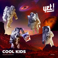 Cool Kids - Expedition [Yet Records]