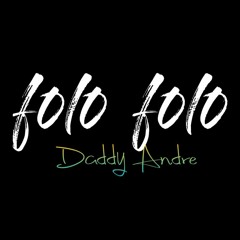 Daddy Andre Ft. DJ Meli - Folo Folo (Zouk)