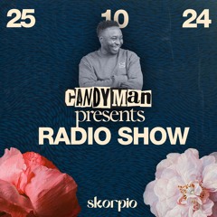Skorpio Radio Show by CandyMan 25.10.24