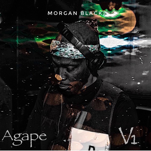 Morgan Black - Agape Vol. 1 {Afro House}