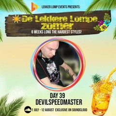 De Lekkere Lompe Zomer Day 39 - DevilSpeedMaster