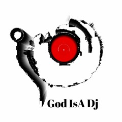 God IsA Dj