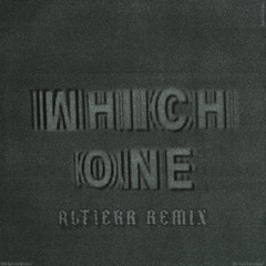 Which One [Altierr Remix] - Drake, Central Cee