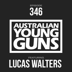 Australian Young Guns | Episode 346 | Lucas Walters