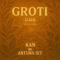 Groti Wedding @ Gaia - KAN x Arturs IET