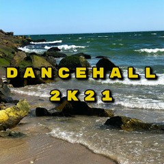 Dancehall 2K21 (Dancehall 2021 Mix: Vybz Kartel, Popcaan, Alkaline, Skillibeng, Kranium, and more)