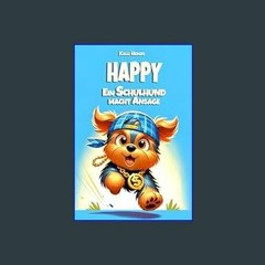 [EBOOK] 📕 Happy - Ein Schulhund macht Ansage (German Edition)     Paperback – January 14, 2024 EBO