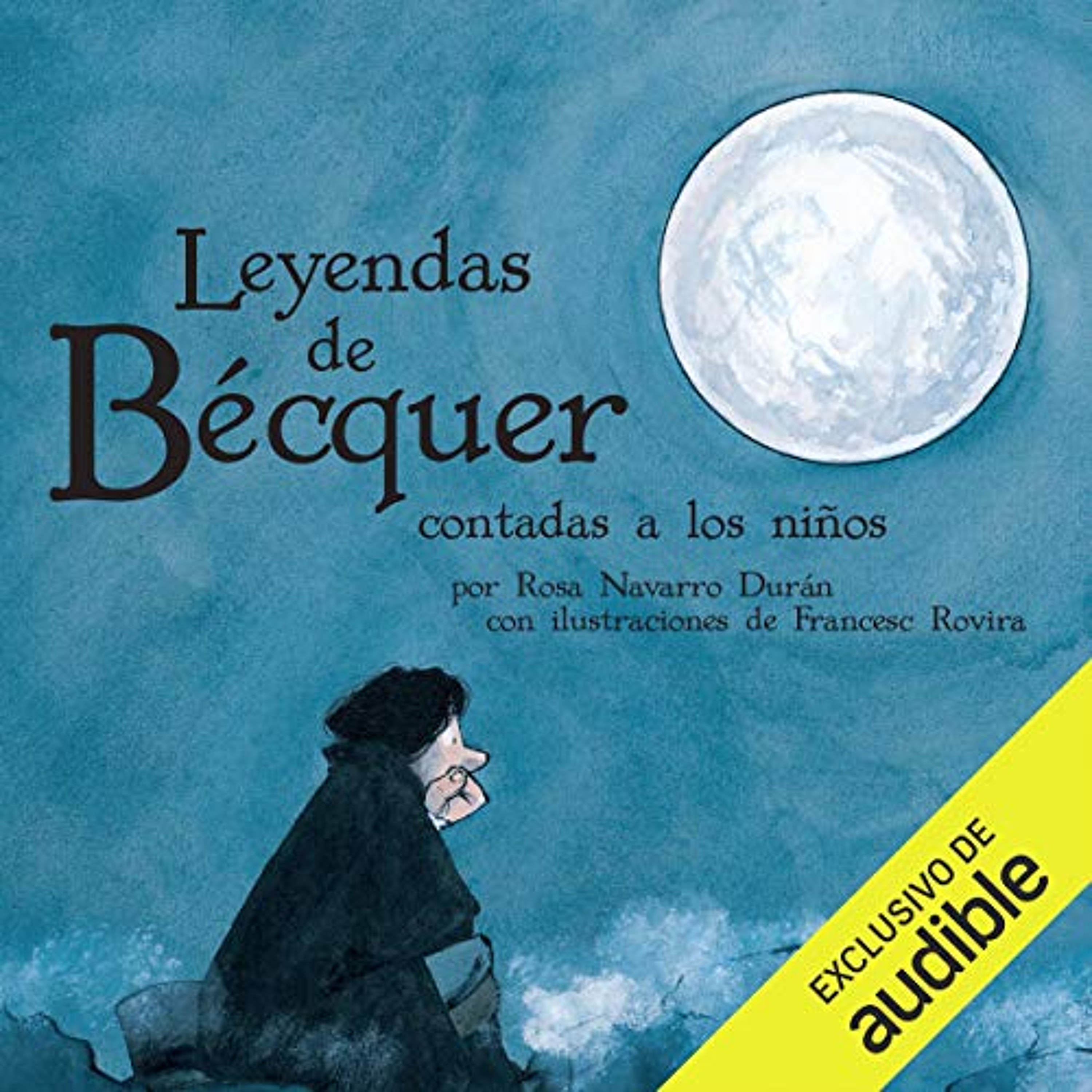 Las Leyendas De Bécquer Contada A Los Niños [The Legends of Becquer Told to Children] (Audiolibro) | Prueba Gratis