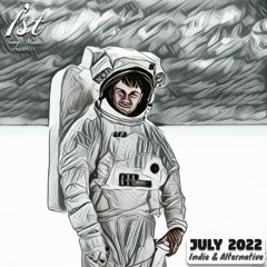 1st  1st Song Music - Indie & Alternative | July 2022
