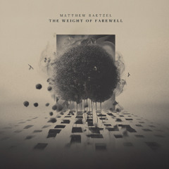 The Weight of Farewell