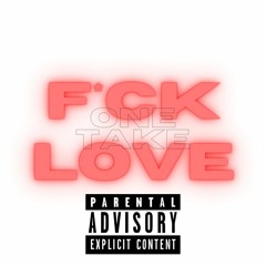 FUCK LOVE