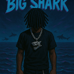 BIG SHARK (Shark remix)