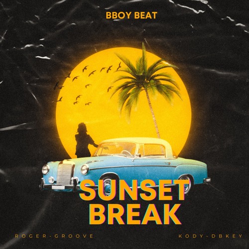 Sunset Break Roger Groove & Kody Dbkey