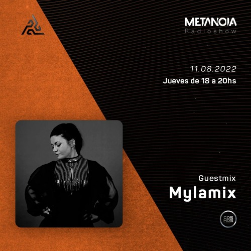 Metanoia pres. Mylamix [Exclusive Guestmix]