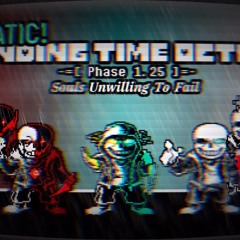[Ending Time Octet: Karmatic Ending] (Phase 1.25) Souls Unwilling To Fail