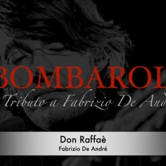 Don Raffaè (Fabrizio De André) - Cover de "I Bombaroli - Tributo a Fabrizio De André)