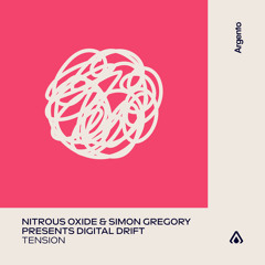 Nitrous Oxide, Simon Gregory presents Digital Drift - Tension